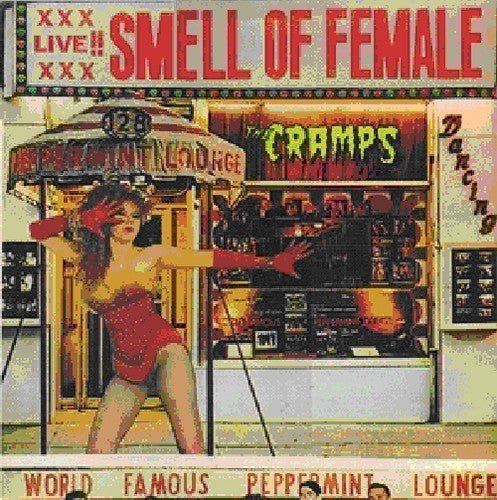The Cramps - Smell of Female - Paranoid Ranch
