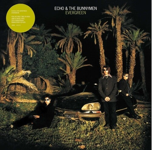Echo & the Bunnymen - Evergreen