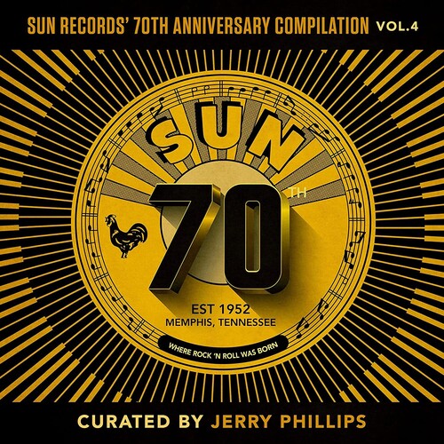 Various Artists - Sun Records' 70th Anniversary Compilation, Vol. 4 [Curated By Jerry Phillips]