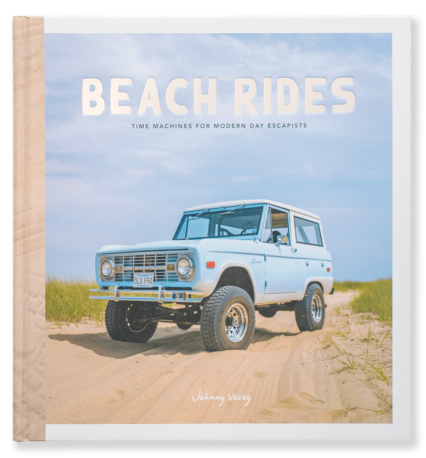 Beach Rides: Time Machines for Modern Day Escapists - Paranoid Ranch