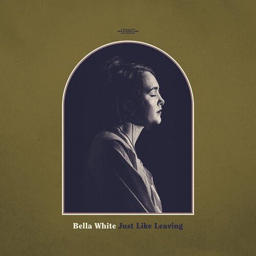 Bella White - Just Like Leaving - Paranoid Ranch