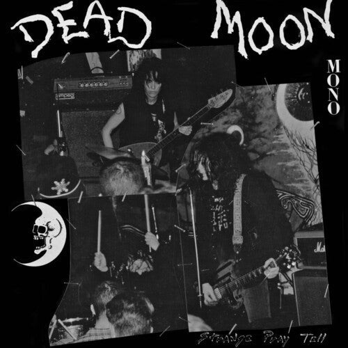 Dead Moon - Strange Pray Tell - Paranoid Ranch