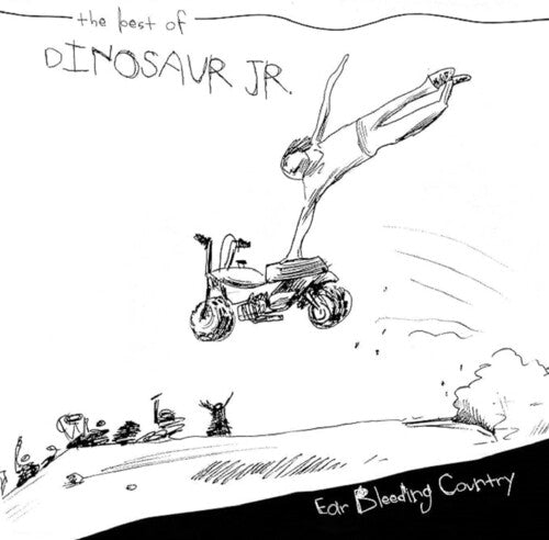 Dinosaur Jr - Ear Bleeding Country: The Best Of Dinosaur Jr. - Paranoid Ranch