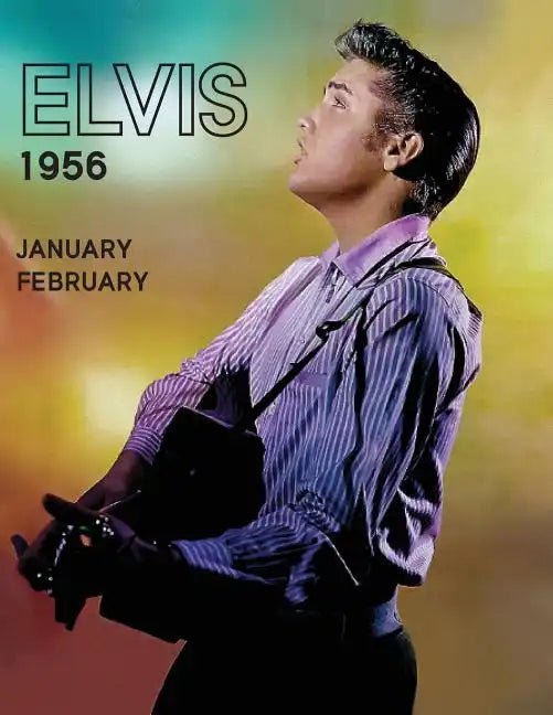 Elvis, January February 1956 - Paperback - Paranoid Ranch