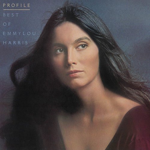 Emmylou Harris - Profile: Best of Emmylou Harris - Paranoid Ranch