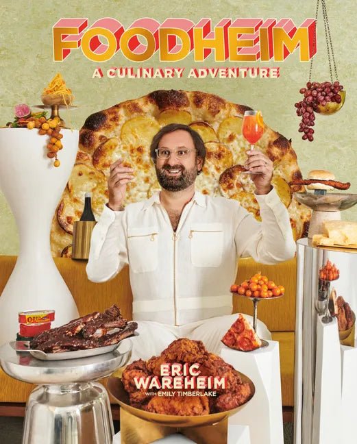 Foodheim: A Culinary Adventure [A Cookbook] - Hardcover - Paranoid Ranch