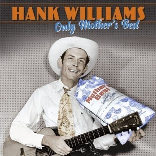 Hank Williams - Only Mother's Best - Paranoid Ranch