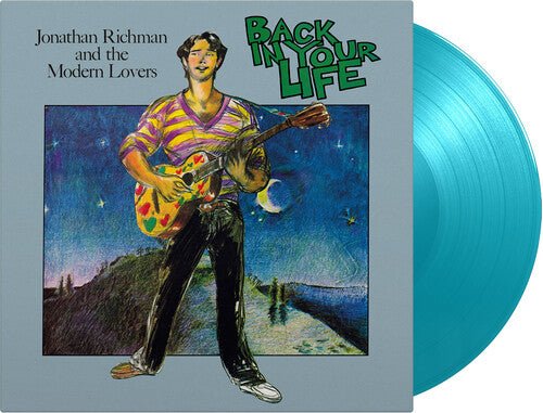 Jonathan Richman & the Modern Lovers - Back In Your Life - Limited 180 - Gram Turquoise - Paranoid Ranch