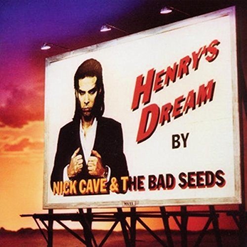 Nick Cave - Henry's Dream - Paranoid Ranch