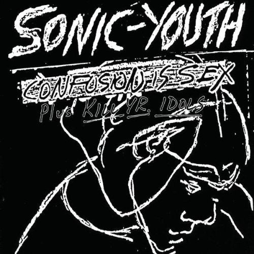 Sonic Youth - Confusion Is Sex - Paranoid Ranch