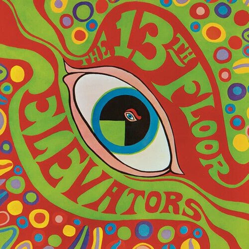 The 13th Floor Elevators - Psychedelic Sounds - Paranoid Ranch