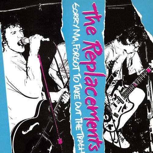 The Replacements - Sorry Ma Forgot to Take Out the Trash - Paranoid Ranch